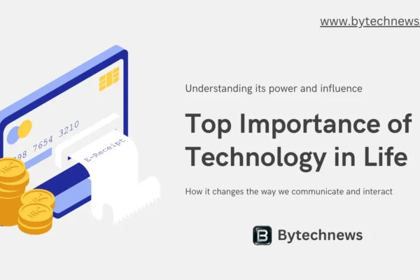 Top 7 Importance of Technology Daily Life